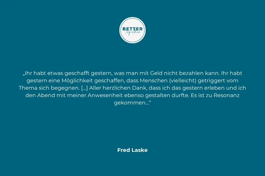 Die Grafik zeigt ein Testimonial zur Veranstaltung Better Together.